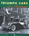 Cover image for The History of Triumph Cars in America