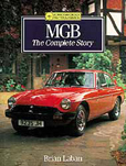 Cover image for MGB, The Complete Story